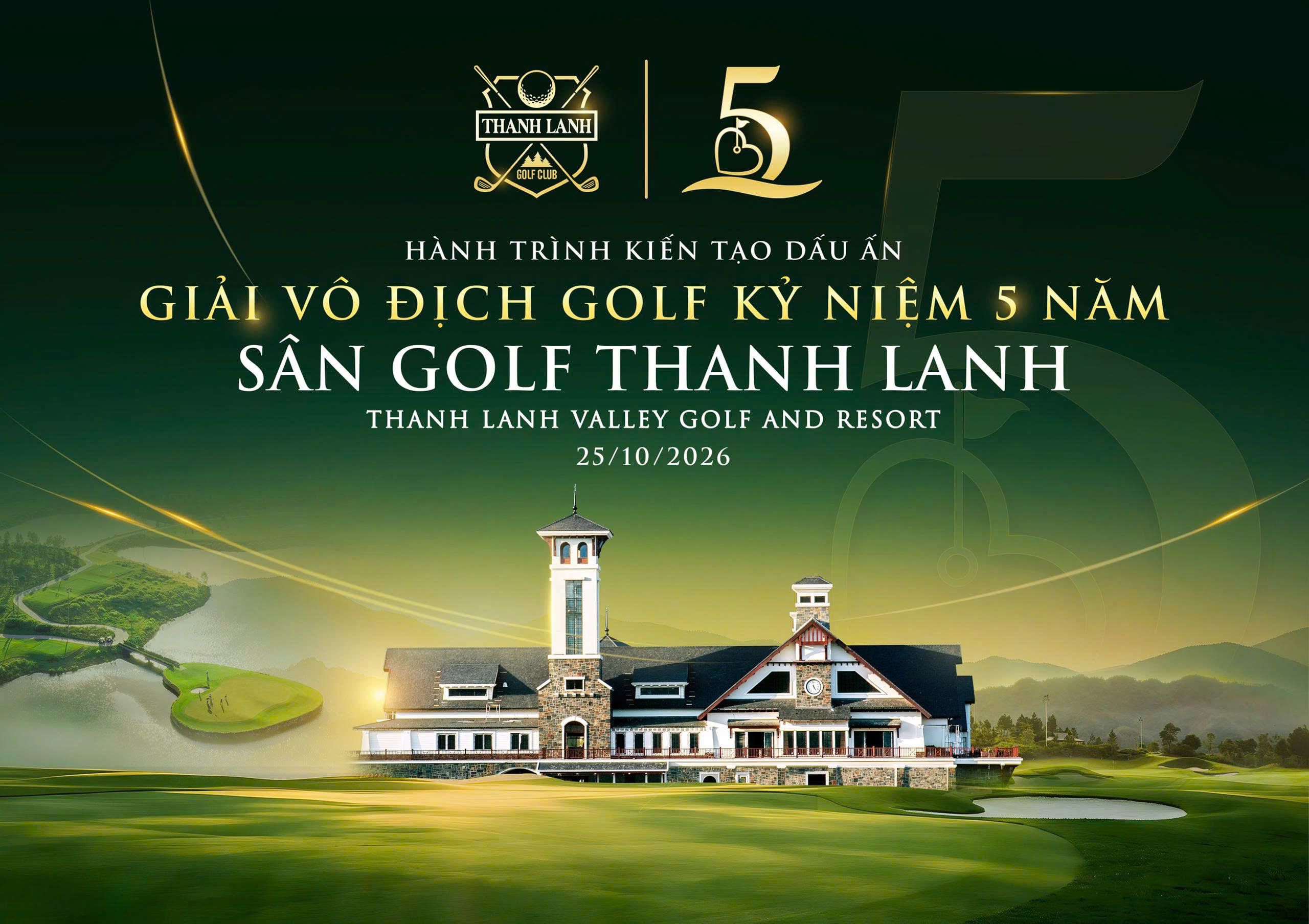 GIẢI VÔ ĐỊCH GOLF KỶ NIỆM 5 NĂM SÂN GOLF THANH LANH